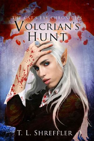 [The Cat's Eye Chronicles 03] • Volcrian's Hunt